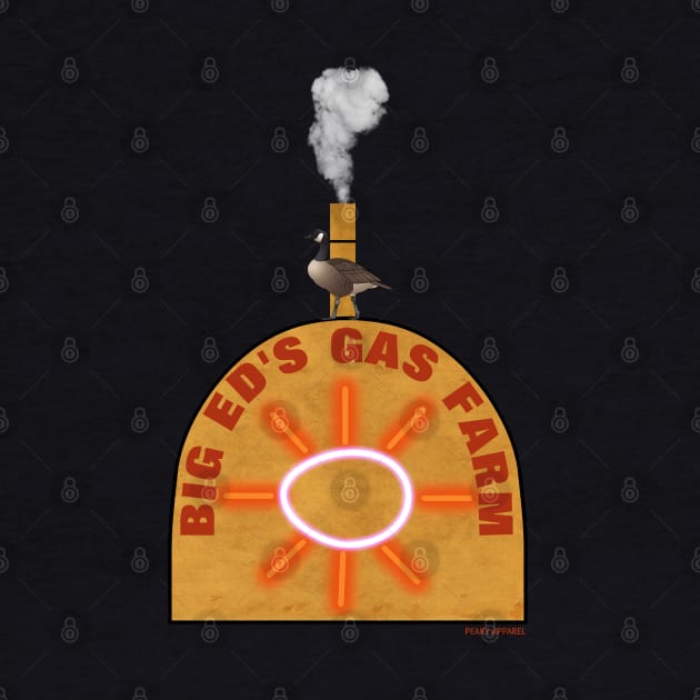 Peaky Apparel | Big Ed's Gas Farm by Royal Mantle